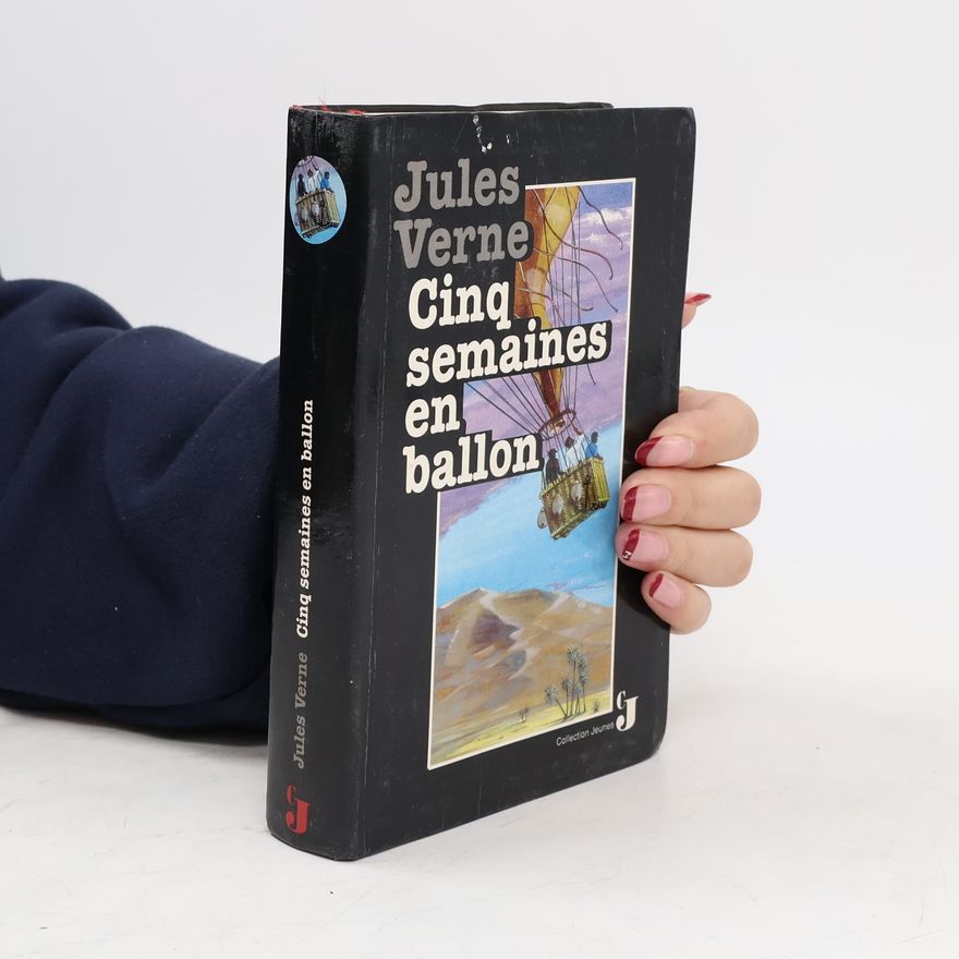 Jules Verne Cinq semaines en ballon
