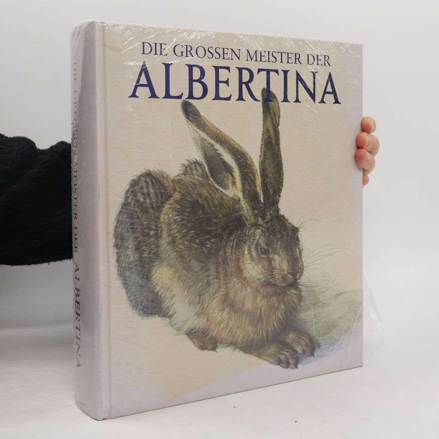 Klaus Albrecht Schröder Die grossen Meister der Albertina