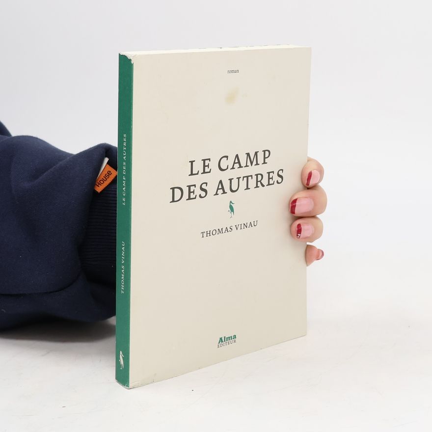 Thomas Vinau Le Camp des autres