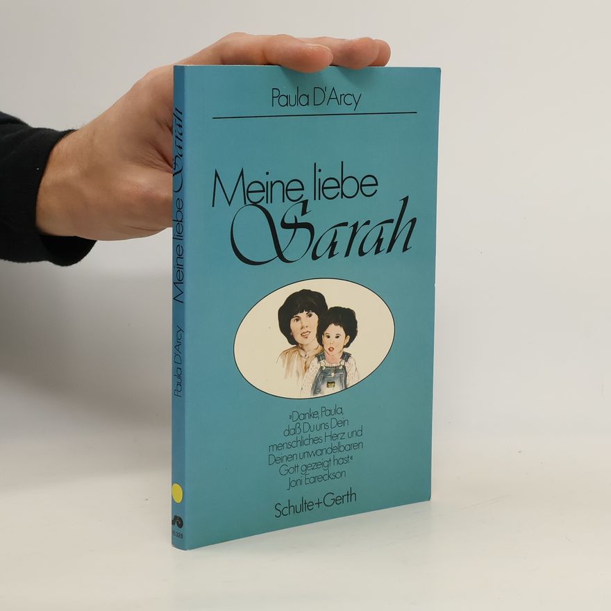 Paula D'Arcy Meine liebe Sarah