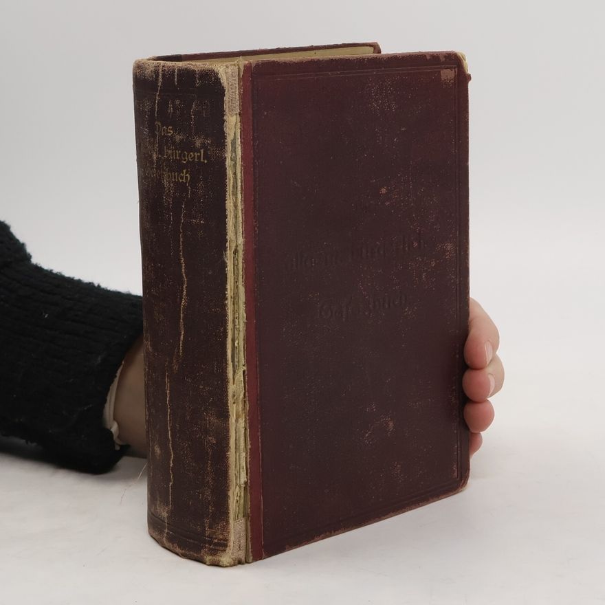 Kolektiv autorů Das allgemeine bürgerliche Gesetzbuch für das Kaiserthum Österreich