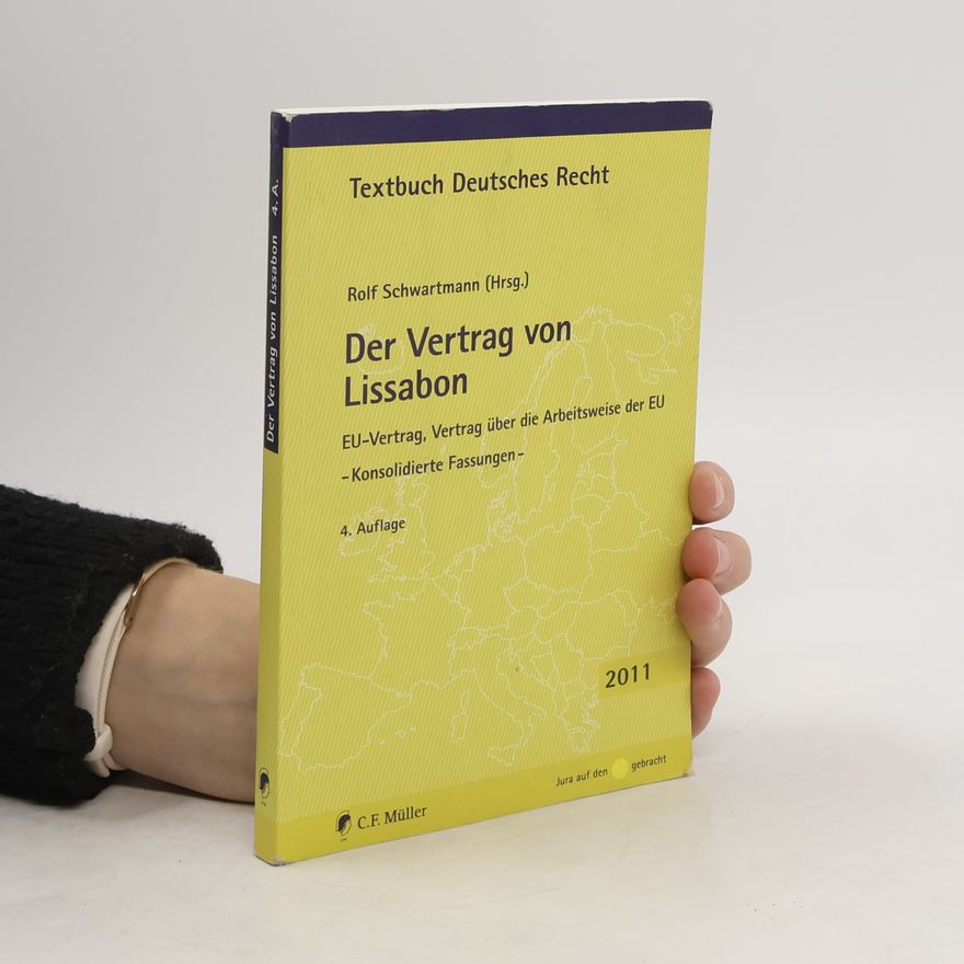 Rolf Schwartmann Der Vertrag von Lissabon