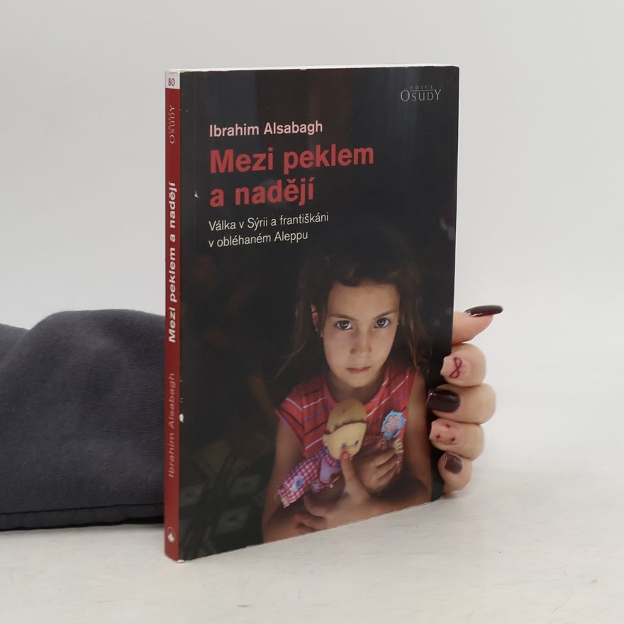 Ibrahim Alsabagh Mezi peklem a nadějí