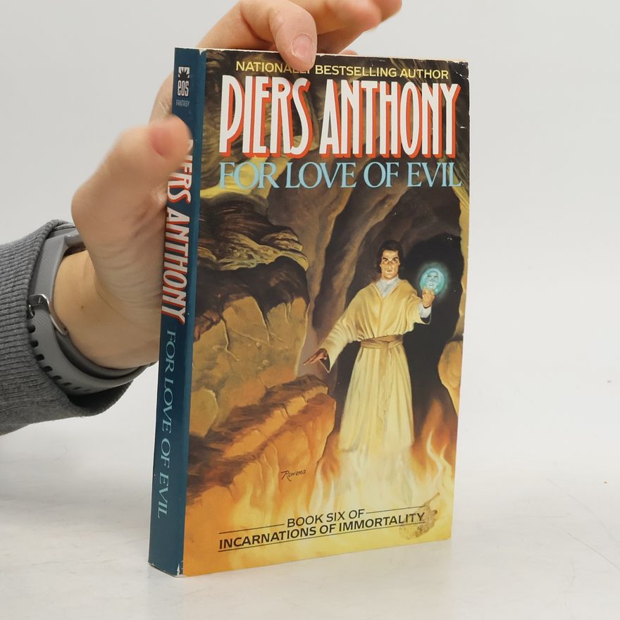 Piers Anthony For Love of Evil