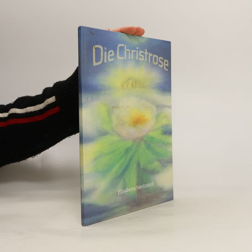 Elisabetta Navizzardi Die Christrose. Weihnachts Legende