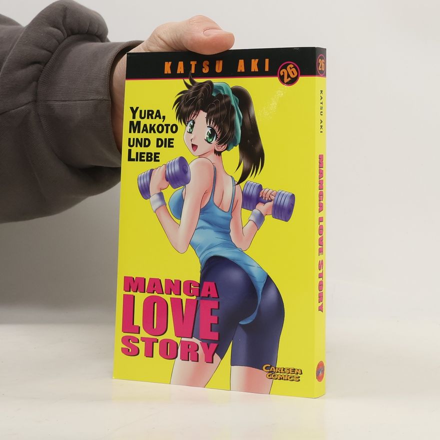 Katsu Aki Manga Love Story 26: Yura, Makoto und die Liebe