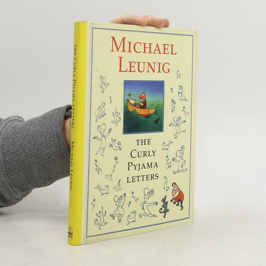 Michael Leunig The Curly Pyjama Letters