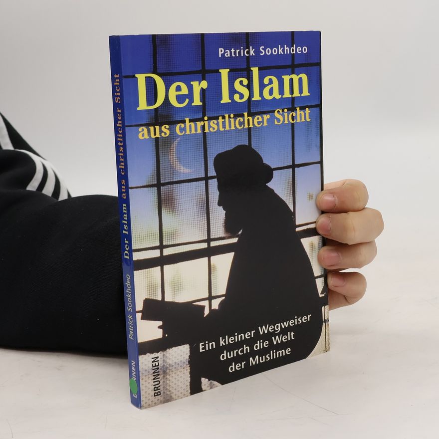Karl H Bormuth Der Islam aus christlicher Sicht. Ein kleiner Wegweiser durch die Welt der Muslime