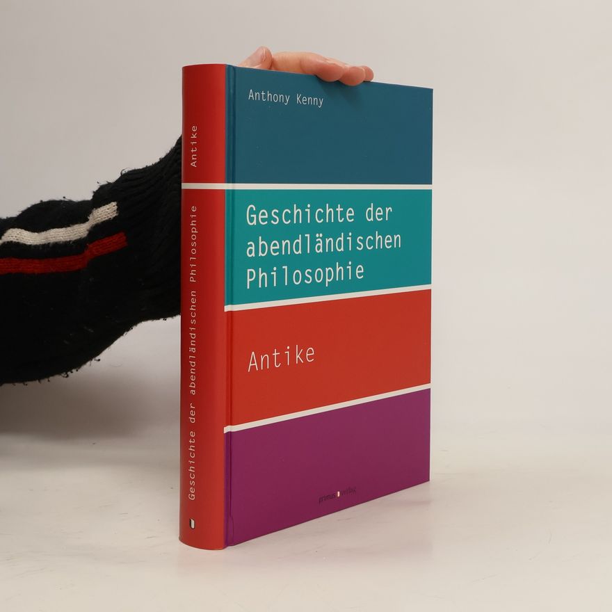 Anthony Kenny Geschichte der abendländischen Philosophie