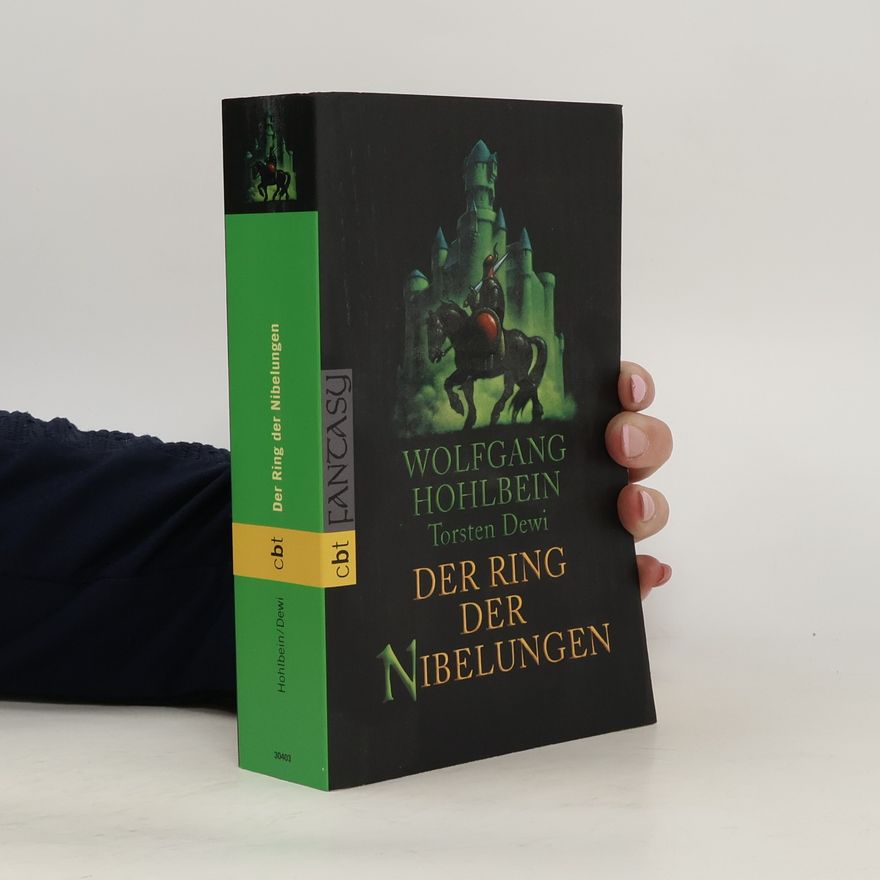 Wolfgang Hohlbein Der Ring der Nibelungen