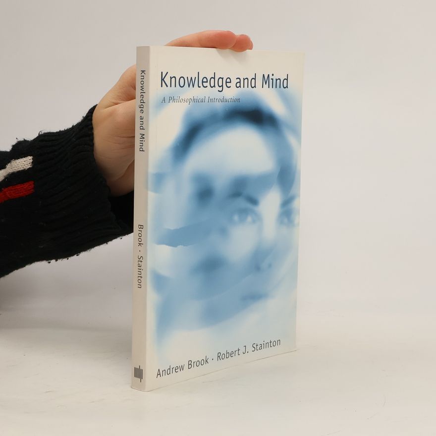 Robert J. Stainton Knowledge and Mind