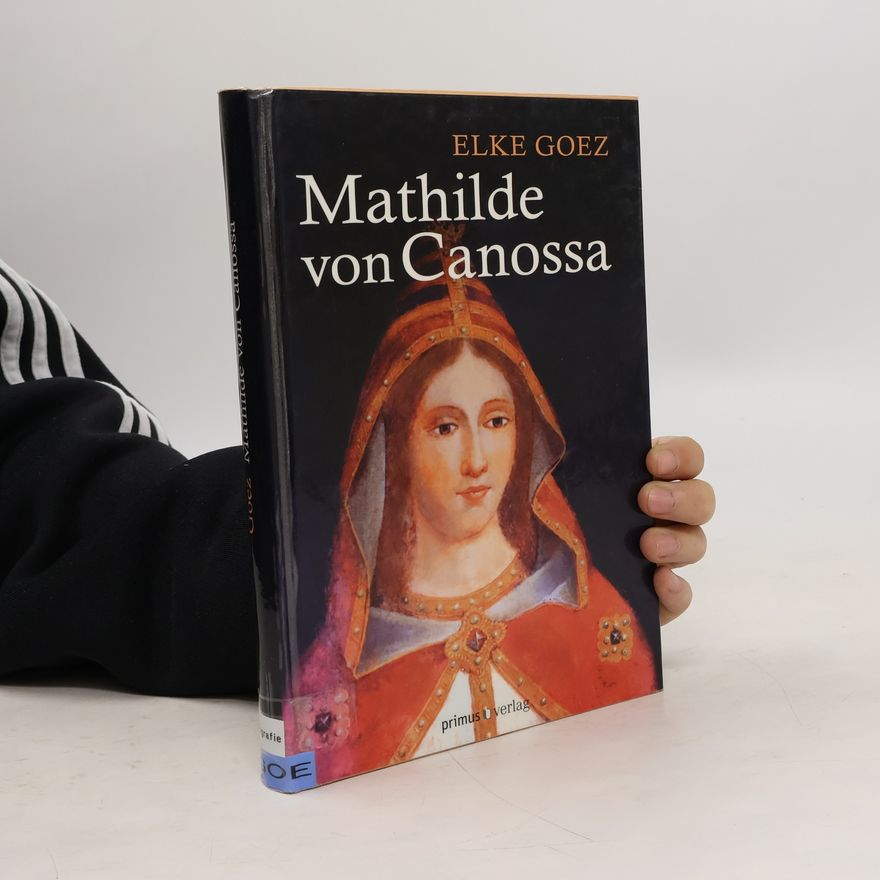 Elke Goez Mathilde von Canossa