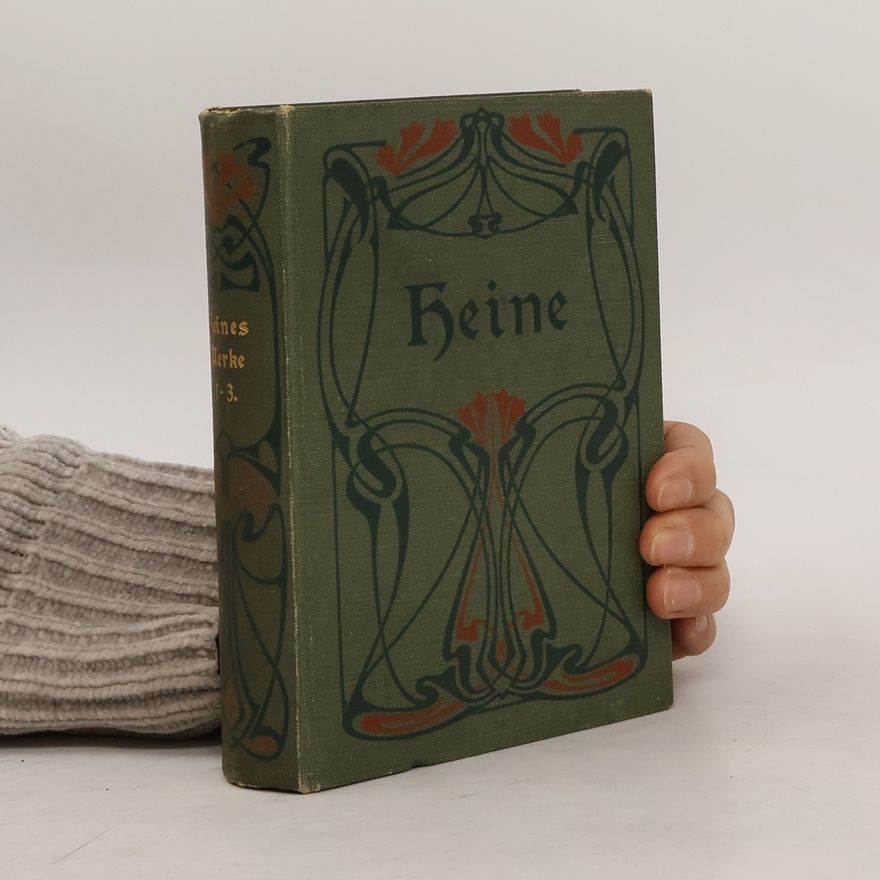 Heinrich Heine Heinrich Heines sämtliche Werke in zwölf Bänden 1