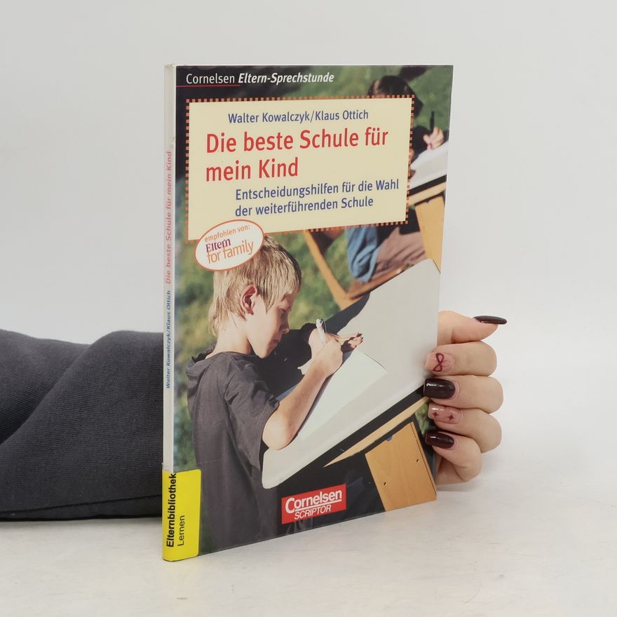 Walter Kowalczyk Die beste Schule für mein Kind