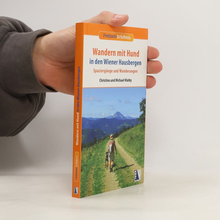 Christine Hlatky Wandern mit Hund in den Wiener Hausbergen