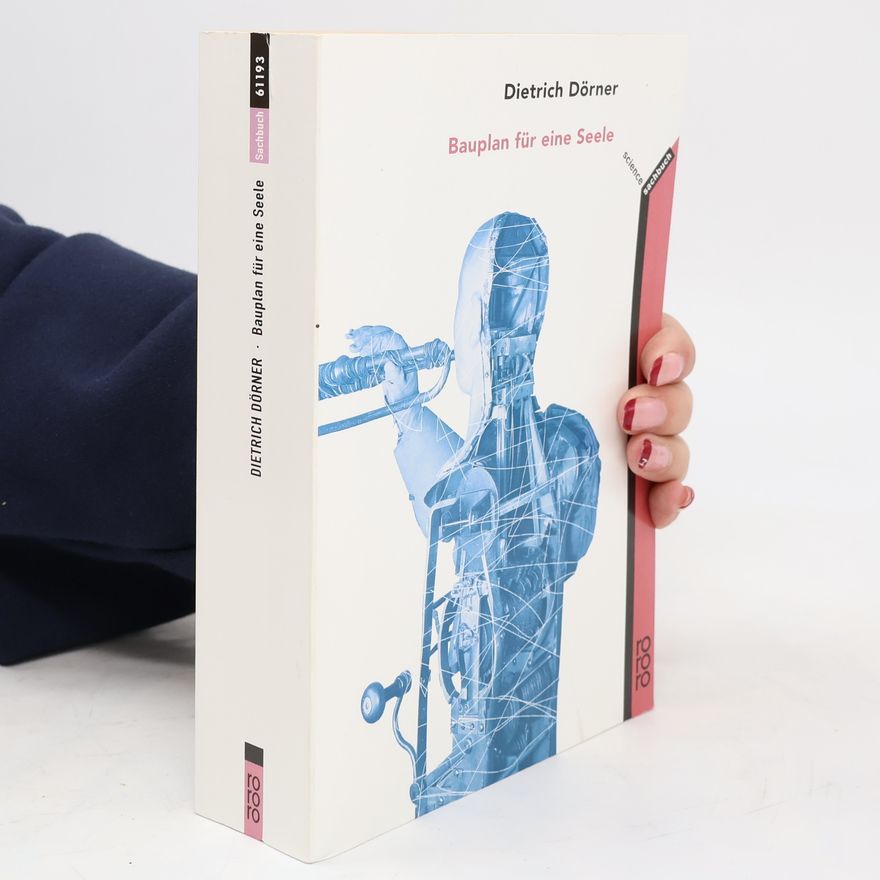 Dietrich Dörner Bauplan für eine Seele