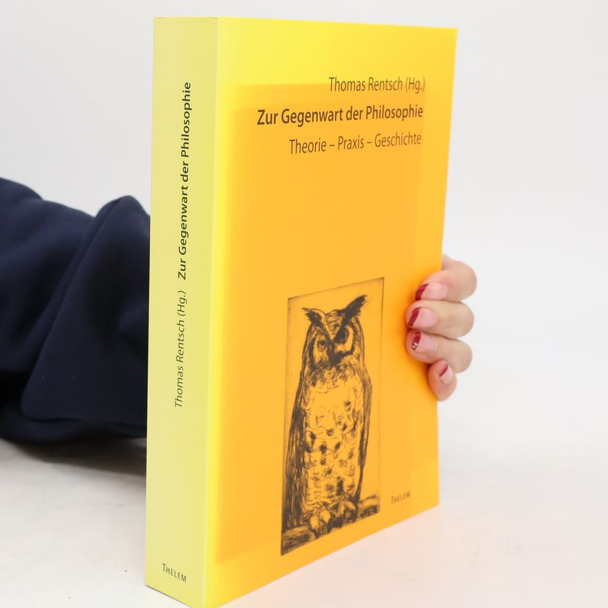 Thomas Rentsch Zur Gegenwart der Philosophie
