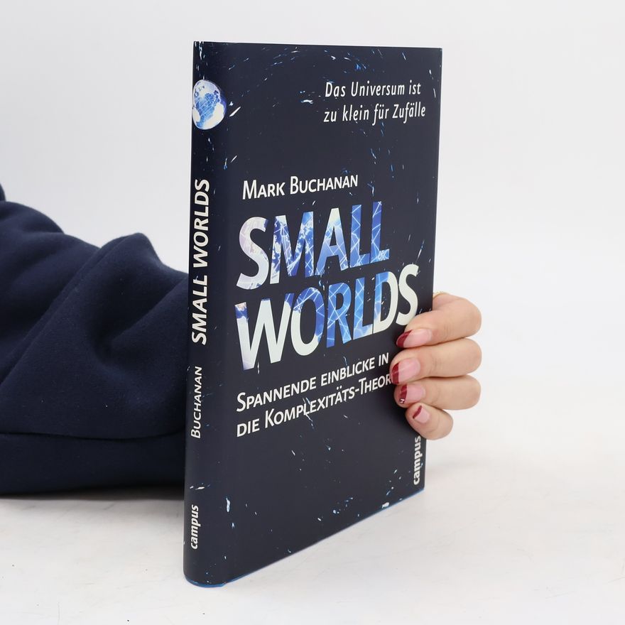 Mark Buchanan Small worlds