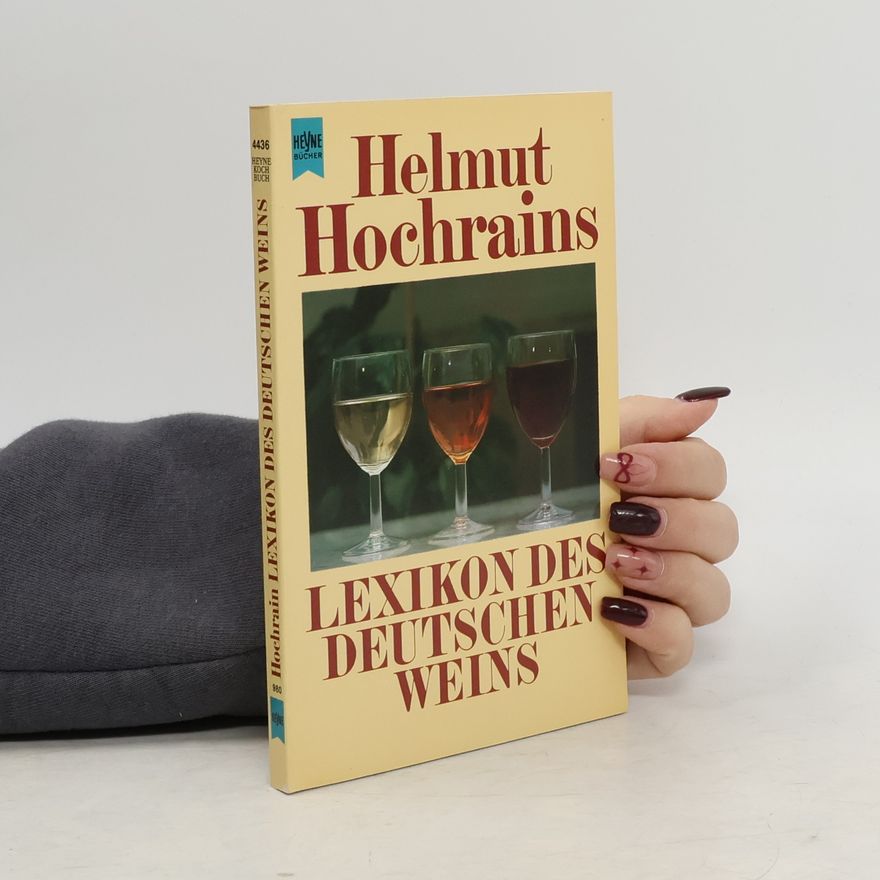 Helmut Hochrains Lexikon des deutschen Weins