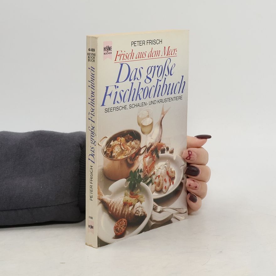 Peter Frisch Das grosse Fischkochbuch