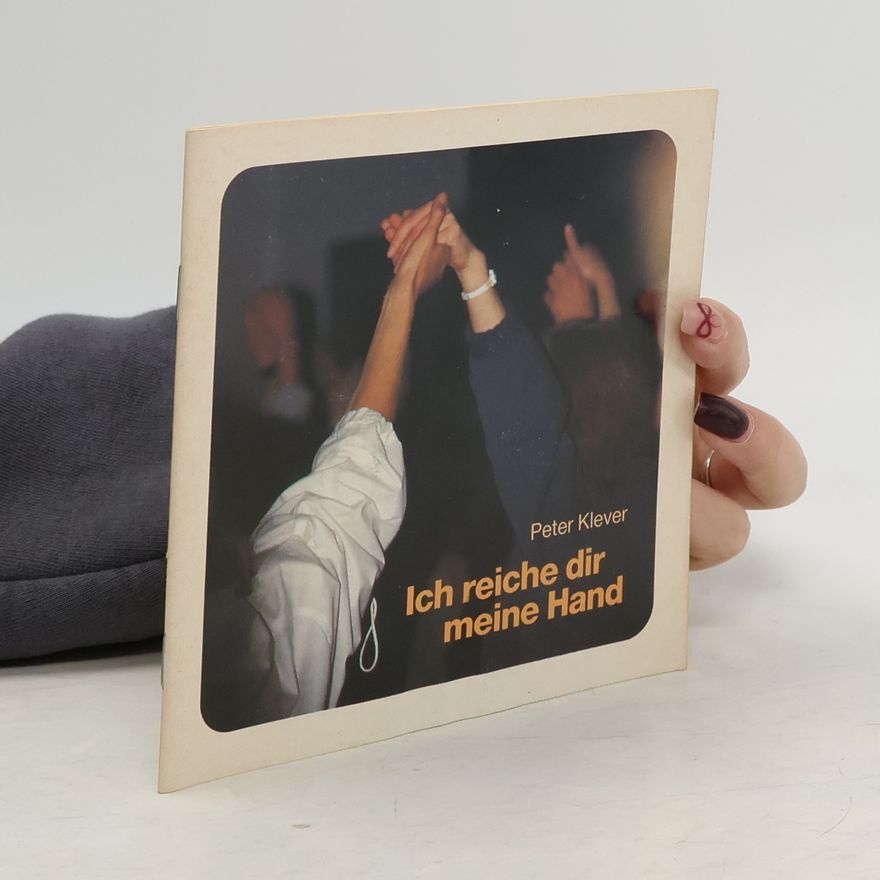 Peter Klever Lahrer Geschenkhefte: Ich reiche dir meine Hand