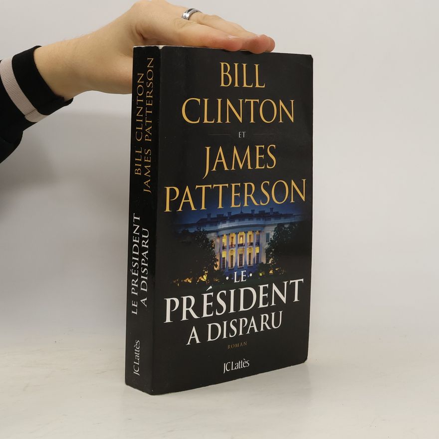Bill Clinton Le président a disparu