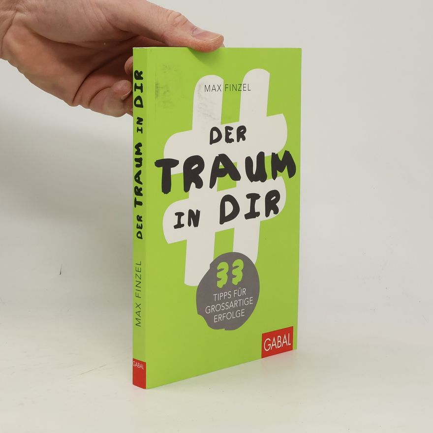 Max Finzel Der Traum in dir