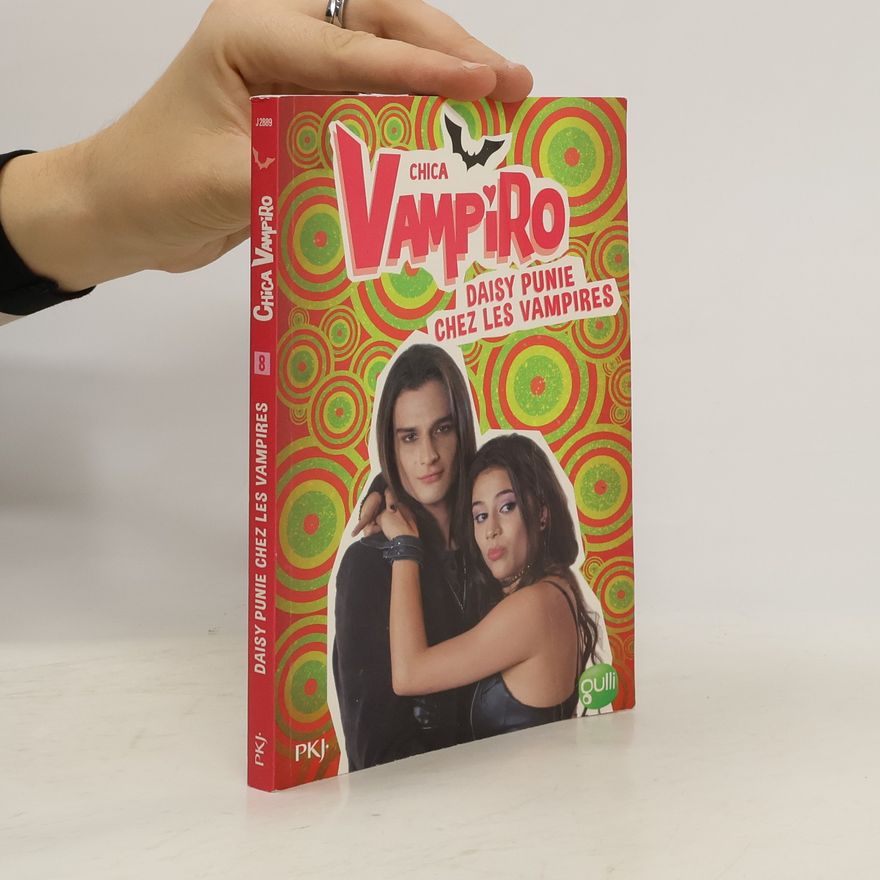 Citterio Chica Vampiro - 8: Daisy punie chez les vampires