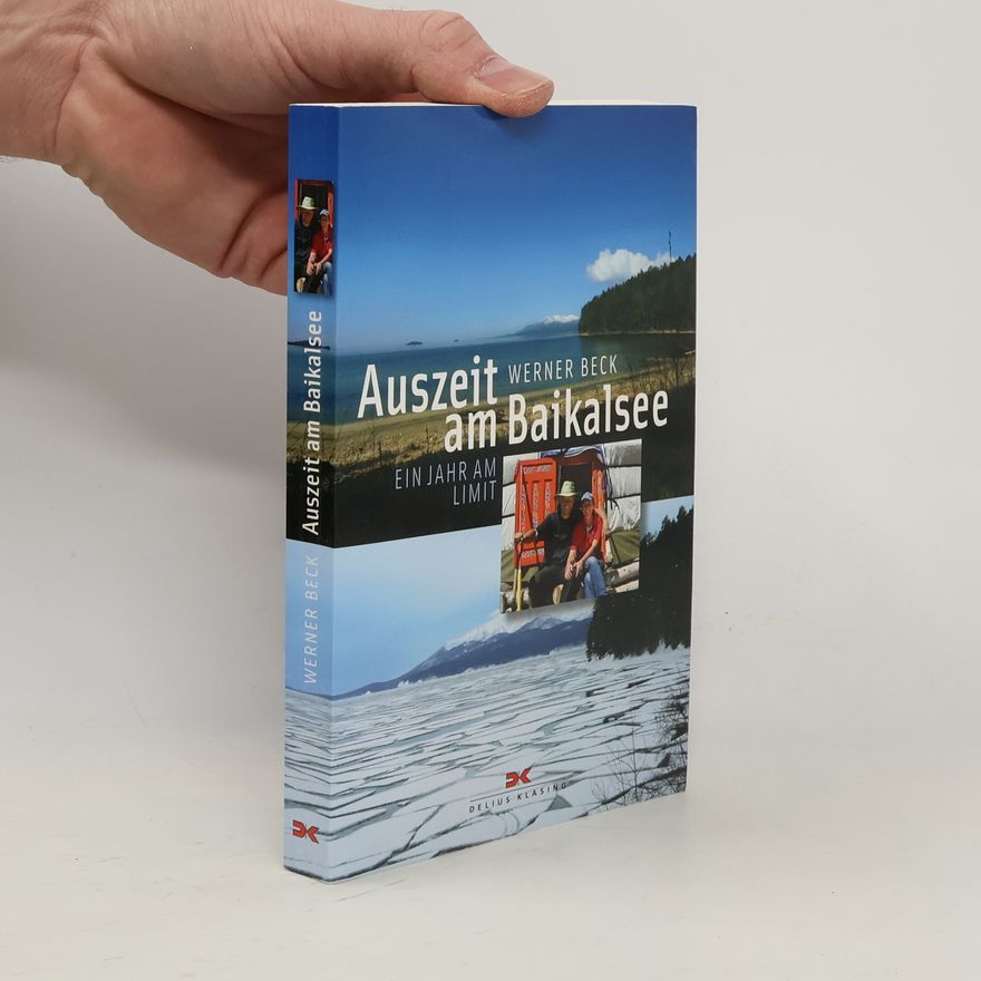 Werner Beck Auszeit am Baikalsee