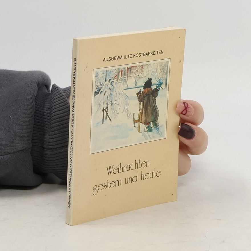 Various authors Weihnachten gestern und heute