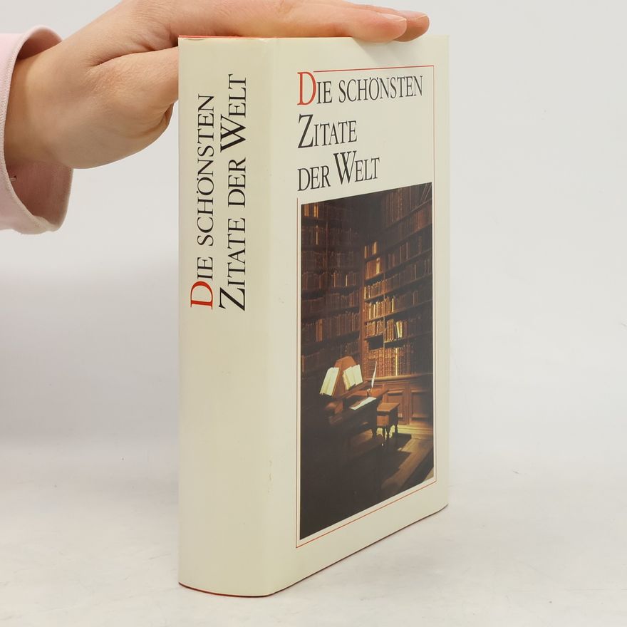 Collectif d'auteurs Die schönsten Zitate der Welt