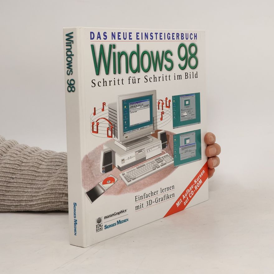 Kolektiv autorů Windows 98 Schritt für Schritt im Bild