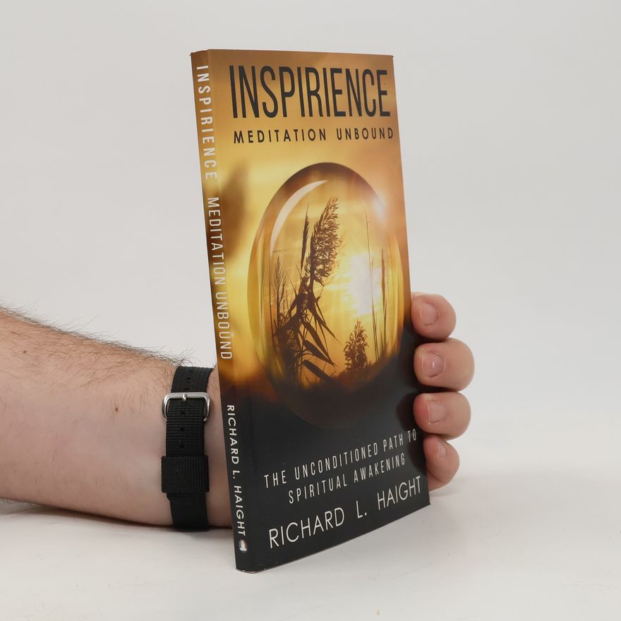 Richard L. Haight Inspirience