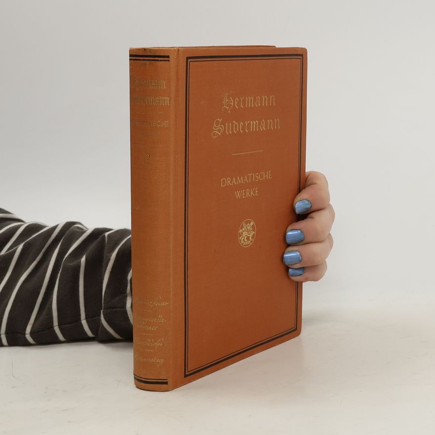 Hermann Sudermann Dramatische Werke 2