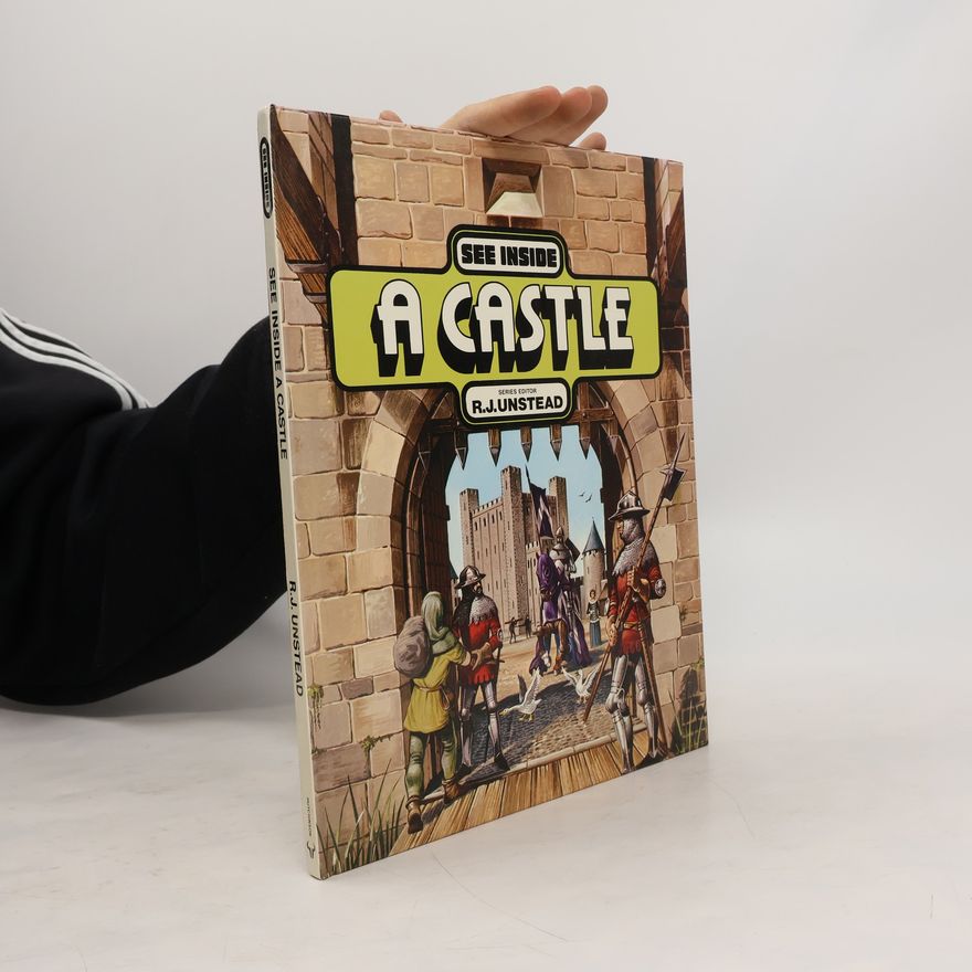 R.J. Unstead See Inside a Castle