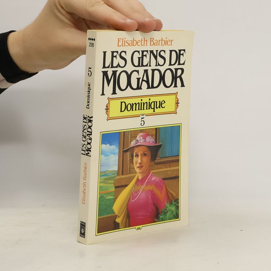 Élisabeth Barbier Les Gens de Mogador 5