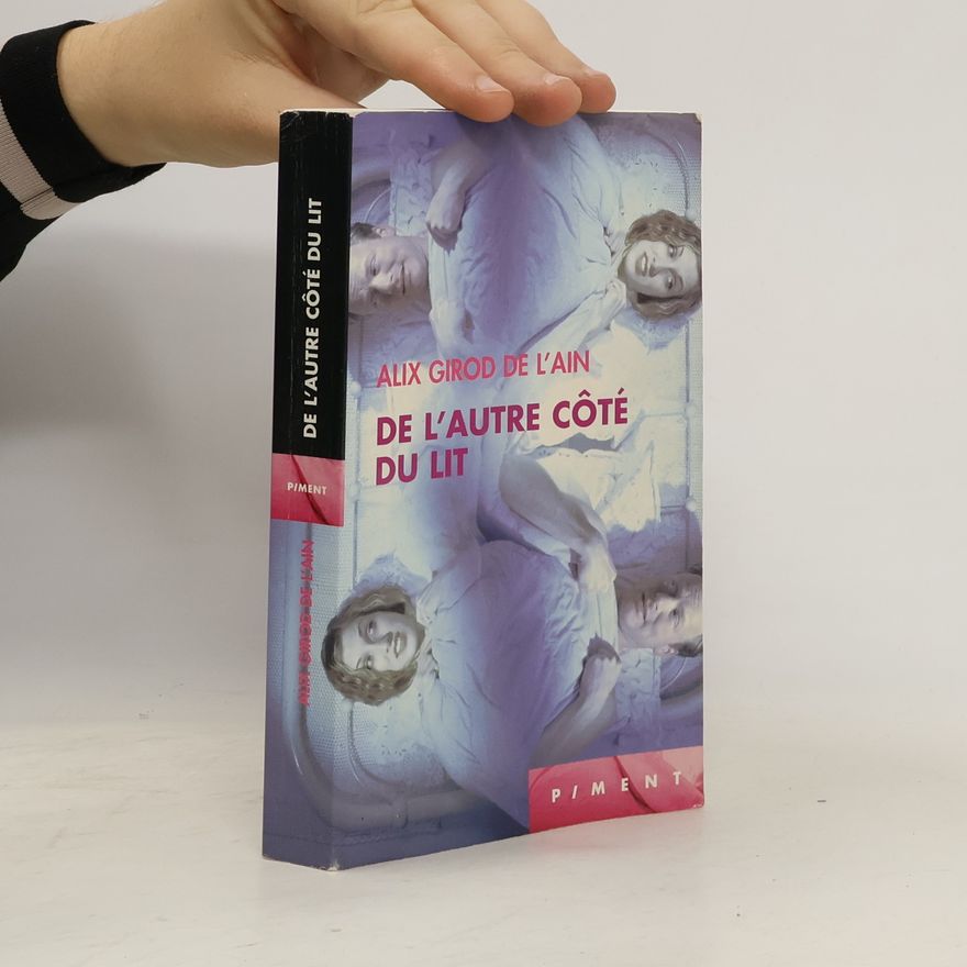 Alix Girod de l'Ain De l'autre côté du lit
