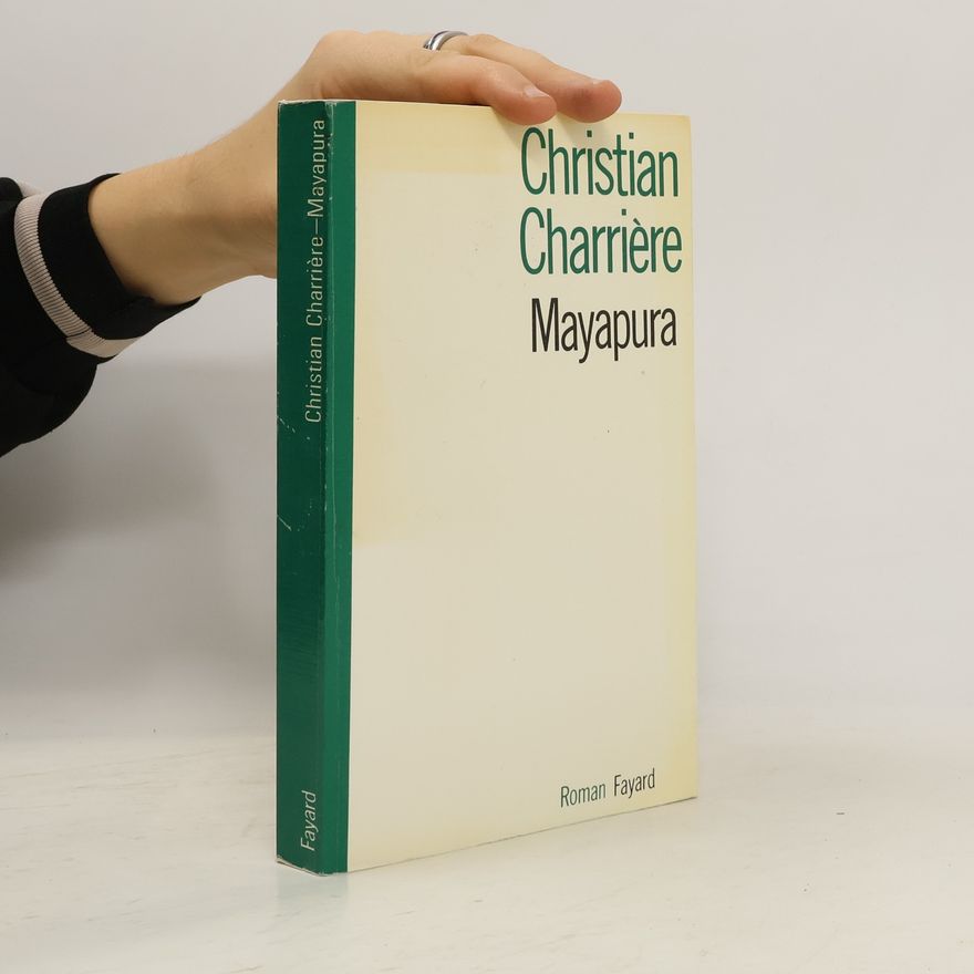 Christian Charrière Mayapura
