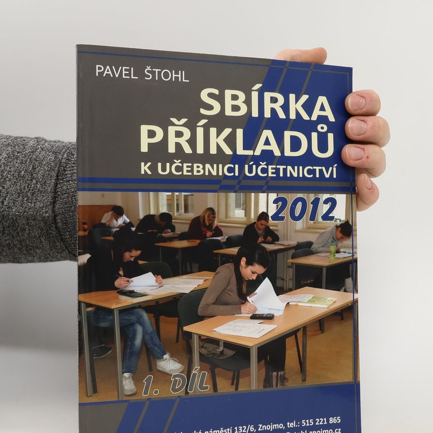 Pavel Štohl Sbírka příkladů k učebnici účetnictví 2012
