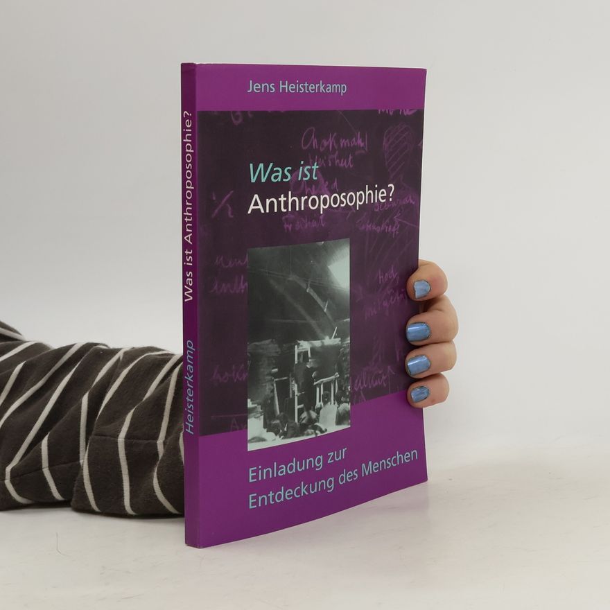 Jens Heisterkamp Was ist Anthroposophie?