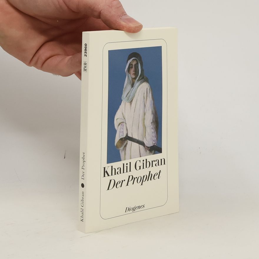 H̱alīl Ǧibrān Der Prophet