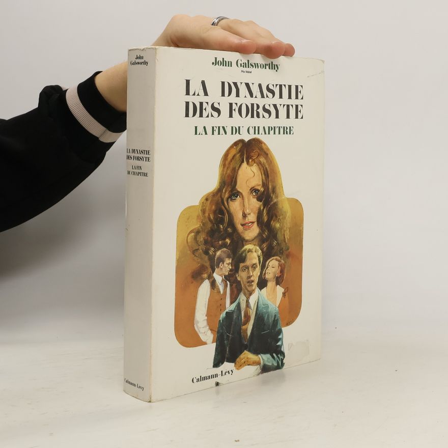 John Galsworthy La dynastie des Forsyte