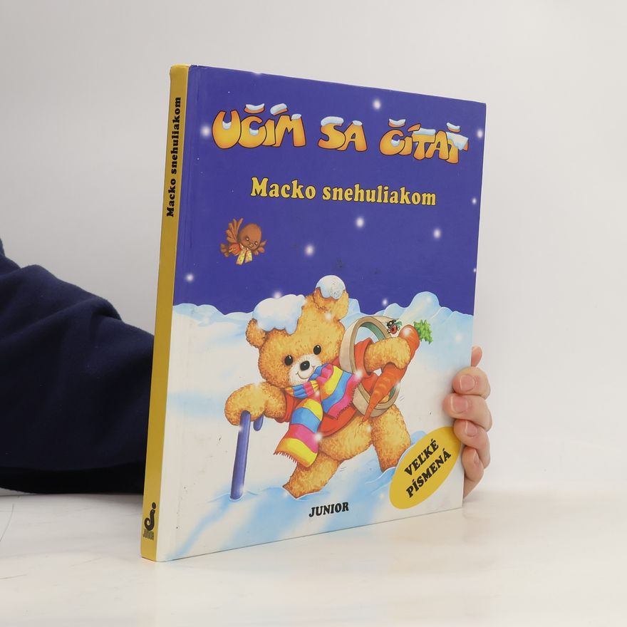Autorenkollektiv Učím sa čítať: Macko snehuliakom
