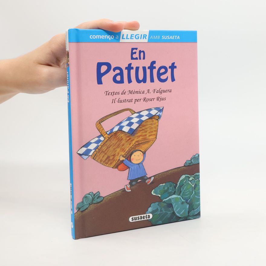 Mònica A. Falguera Començo a llegir amb Susaeta - 1: En Patufet