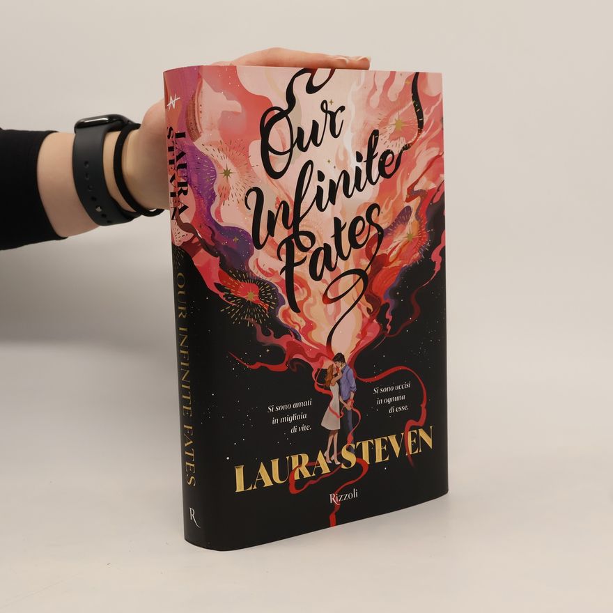 Laura Steven Our Infinite Fates