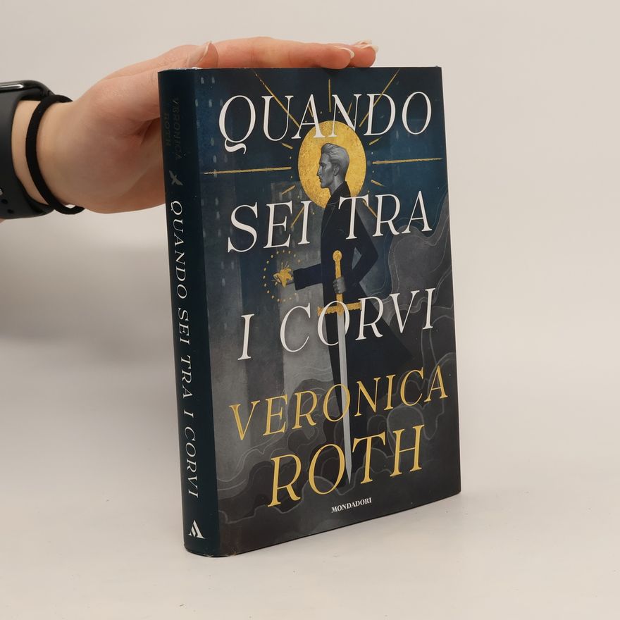 Veronica Roth Quando sei tra i corvi