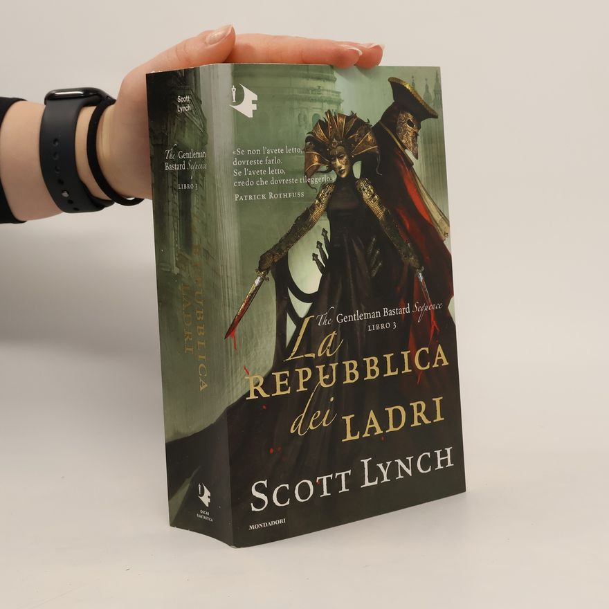 Scott Lynch The Gentleman Bastard Sequence - 3: La repubblica dei ladri - Oscar fantastica original