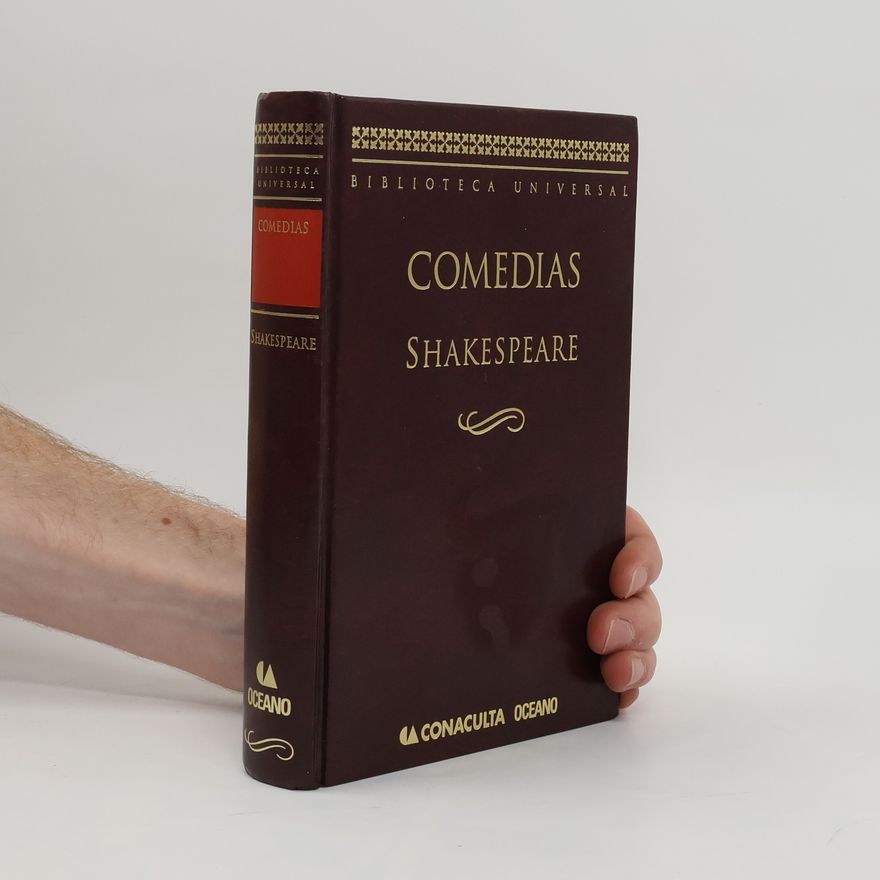 William Shakespeare Biblioteca Universal: Comedias