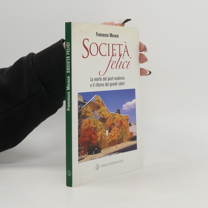 Francesco Morace Società felici