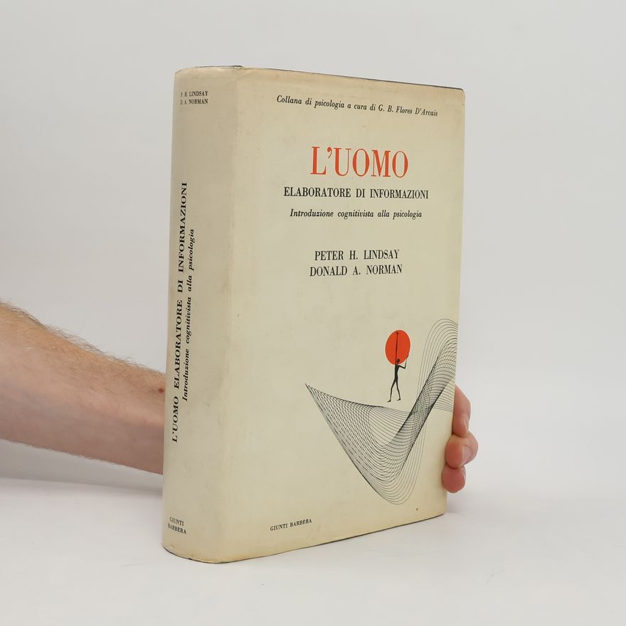 Peter H. Lindsay L'uomo elaboratore di informazioni